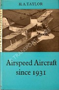 Book cover of Airspeed Aircraft since 1931  by TAYLOR, H.A. 
